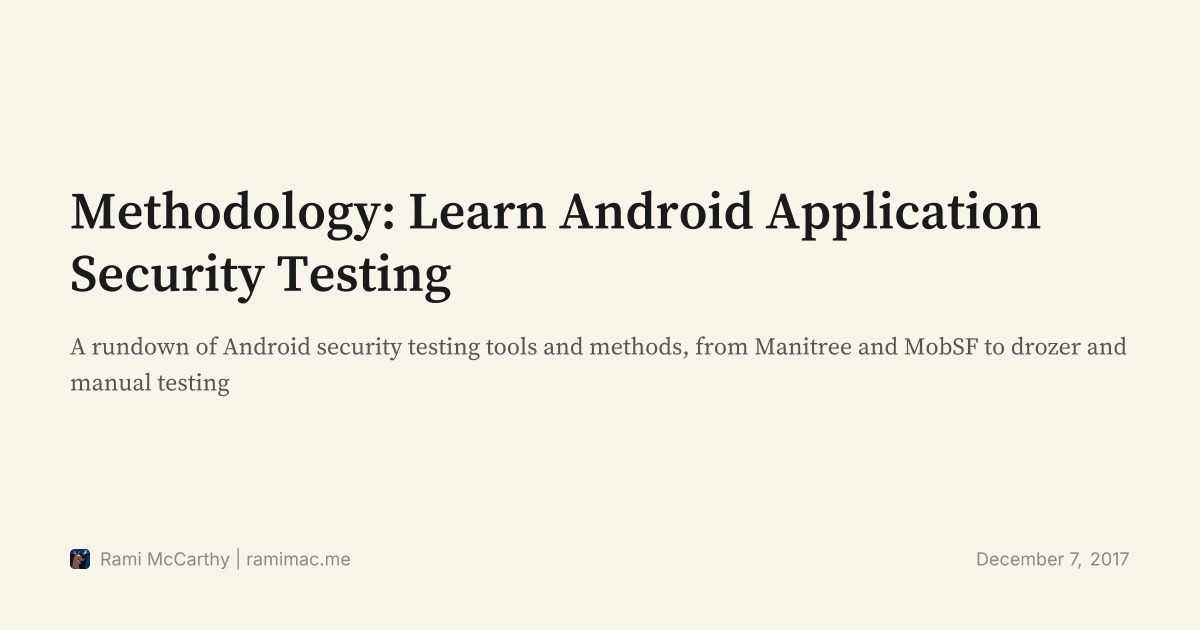 Methodology: Learn Android Application Security Testing