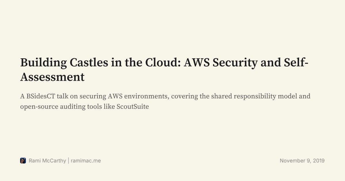 Building Castles in the Cloud: AWS Security and Self-Assessment