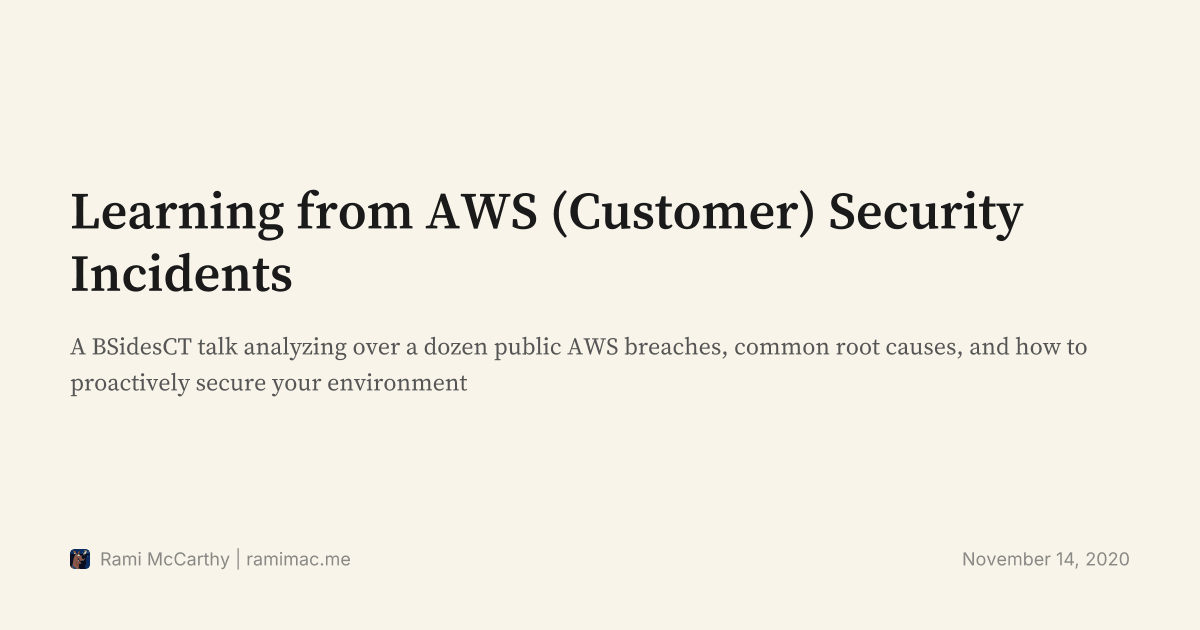 Learning from AWS (Customer) Security Incidents