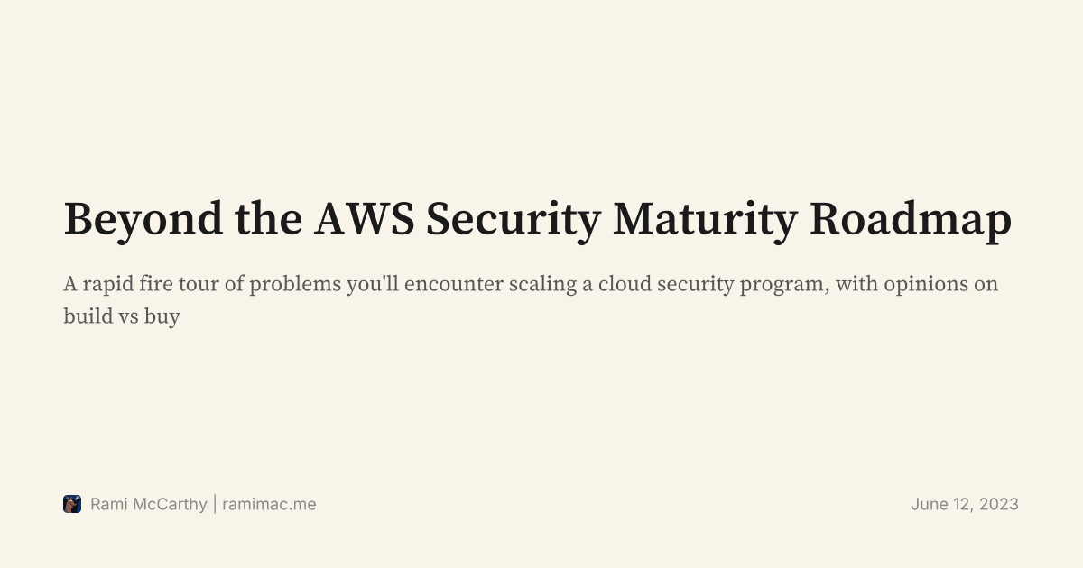 Beyond the AWS Security Maturity Roadmap