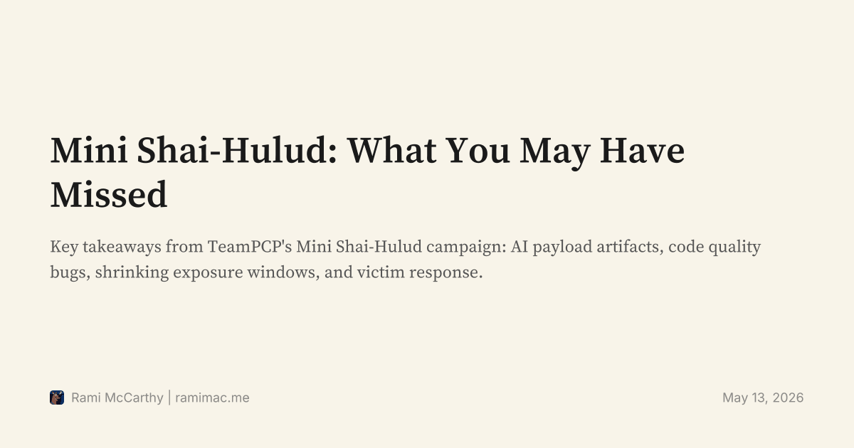 Mini Shai-Hulud: What You May Have Missed